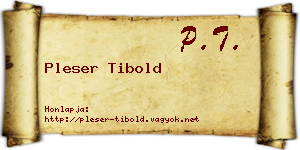 Pleser Tibold névjegykártya